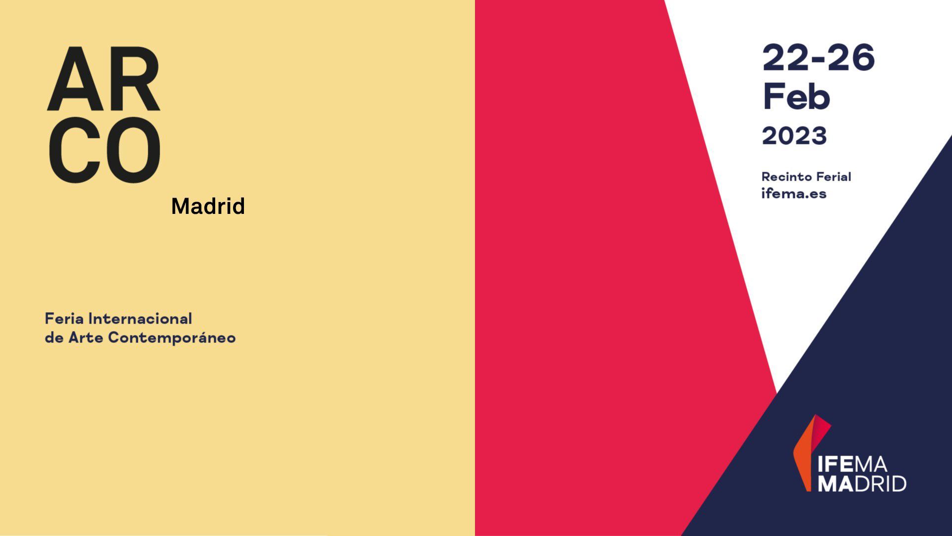 ARCOMadrid vuelve a IFEMA en su 42ª edición Cartel de ARCO en IFEMA