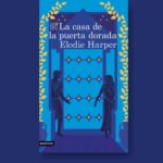 "La casa de la puerta dorada": la lucha por la libertad en Pompeya, de Elodie Harper la_casa_